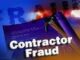Contractor fraud